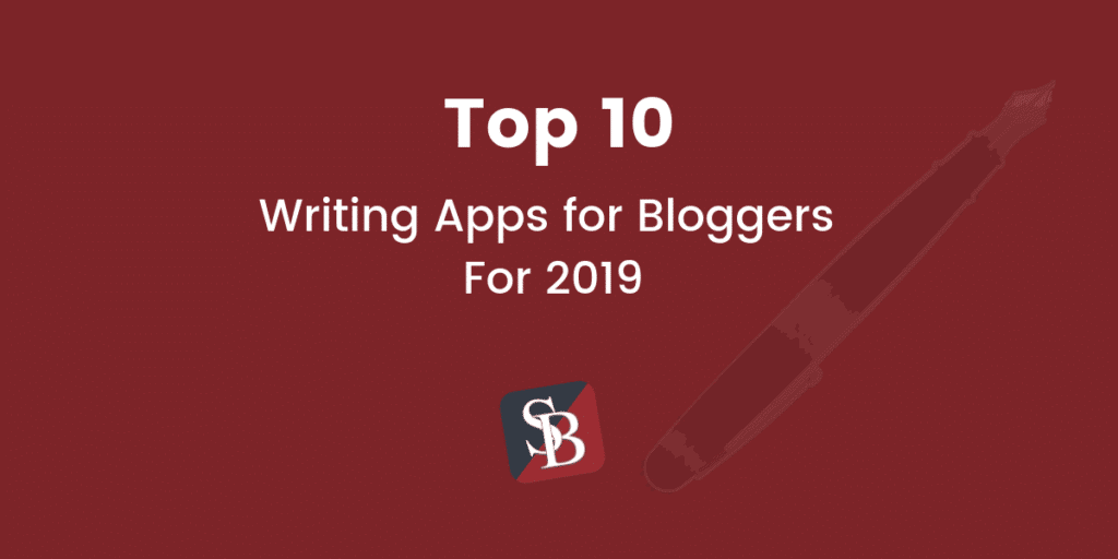 top writing apps for bloggers